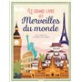 Le Grand livre des merveilles du monde
