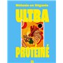 Ultra protéiné