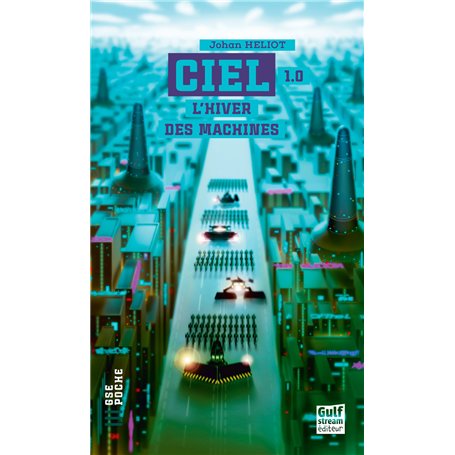 CIEL - Tome 1 L'Hiver des machines