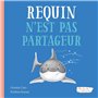 REQUIN N'EST PAS PARTAGEUR - OH LA LA ! LES EMOTIONS
