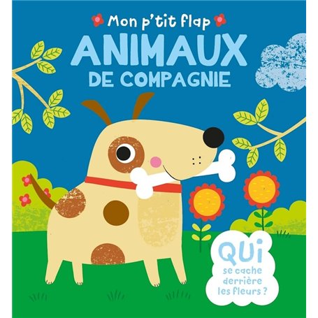 MON P'TIT FLAP - ANIMAUX DE COMPAGNIE