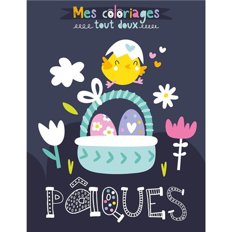 MES COLORIAGES TOUT DOUX - PÂQUES