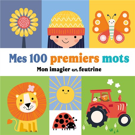 Mes 100 premiers mots - Mon imagier en feutrine