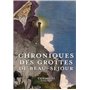 Chroniques des Grottes de Beau-Séjour
