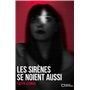 Les sirènes se noient aussi