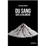 Du sang sur la blanche