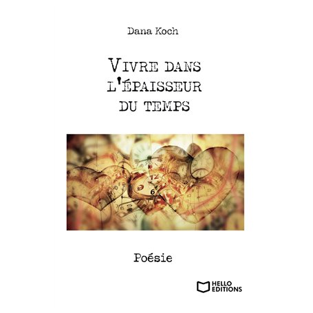 Vivre dans l'épaisseur du temps