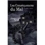 Les Conséquences du Mal