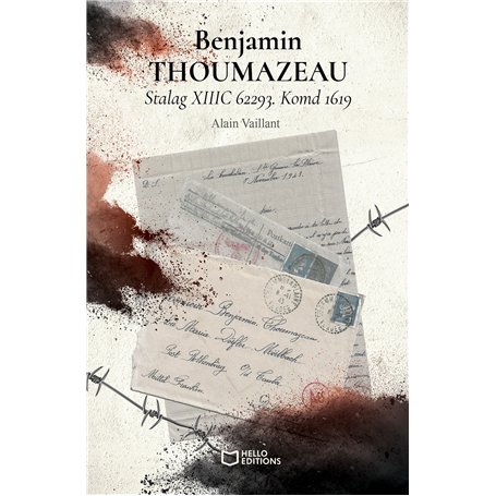 Benjamin THOUMAZEAU - Stalag XIIIC 62293. Komd 1619