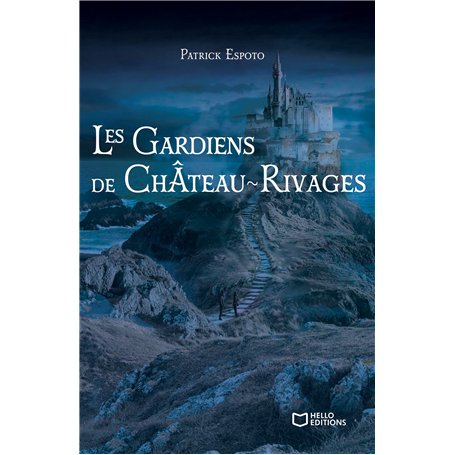 Les Gardiens de Château-Rivages