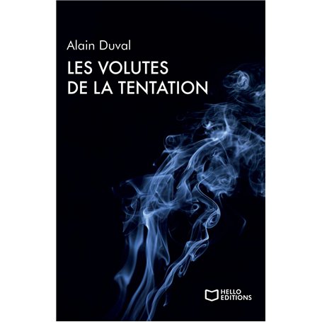 Les volutes de la tentation