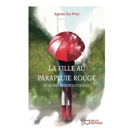 La fille au parapluie rouge et autres histoires courtes