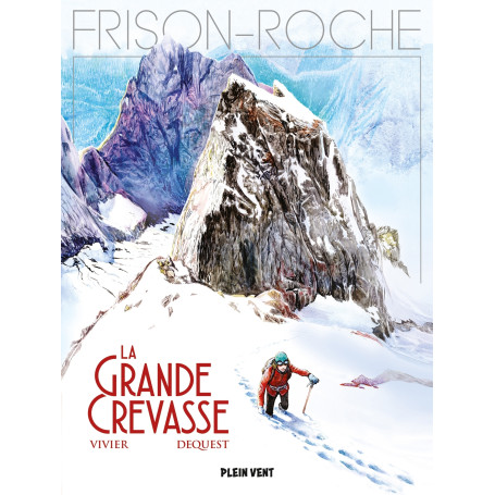 La grande crevasse