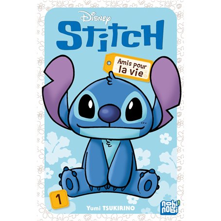 Stitch - Amis pour la vie T01
