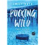 Pucking Wild - Etincelles sur glace - Tome 02 (broché)
