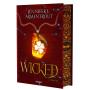 Wicked - Tome 03 Bravoure (relié collector)