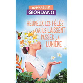 Heureux les fêlés car ils laissent passer la lumière 20,45 €