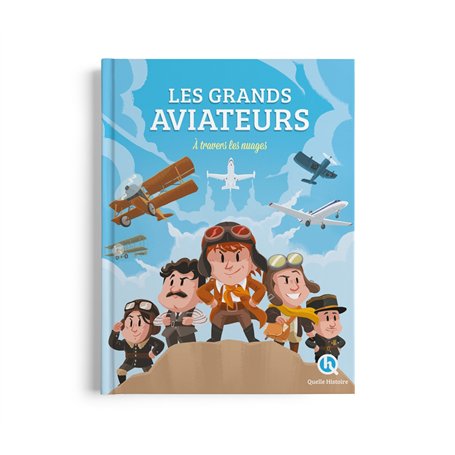 Les grands aviateurs