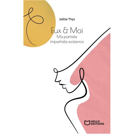 Eux & Moi - Ma parfaite imparfaite existence