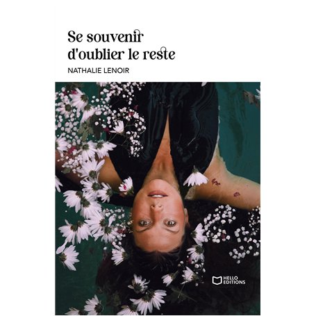 Se souvenir d'oublier le reste