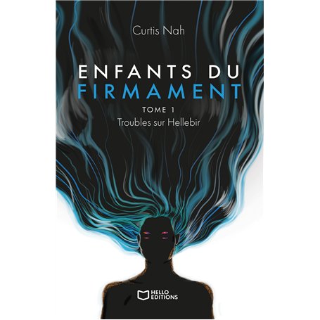 Enfants du Firmament - Tome I : Troubles sur Hellebir