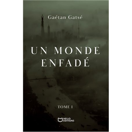 Un monde enfadé - Tome I