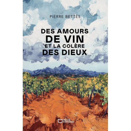 Des amours de vin et la colère des dieux