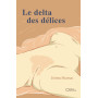 Le delta des délices - 100 poésies érotiques