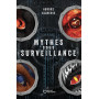 Mythes sous surveillance