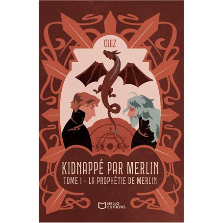 Kidnappé par Merlin - Tome I : La prophétie de Merlin