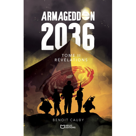 Armageddon 2036 - Tome II : Révélations