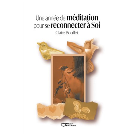Une année de méditation pour se reconnecter à Soi