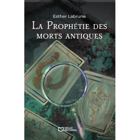 La Prophétie des morts antiques - Tome I