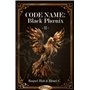 Code Name : Black Phoenix - Tome II