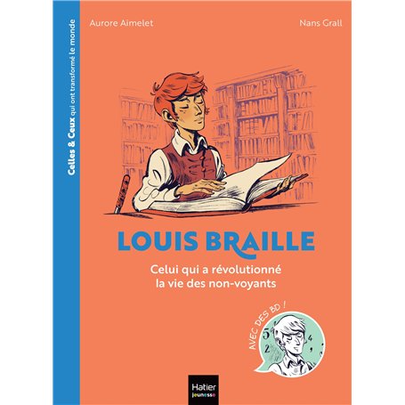 Celles et ceux qui ont transformé le monde - Louis Braille 6,80 €