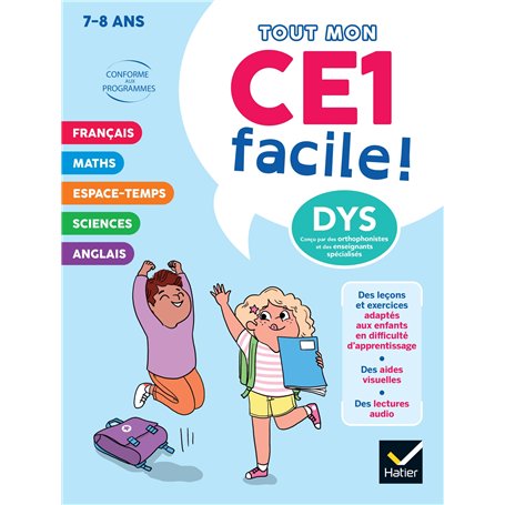 Mon CE1 facile ! Adapté aux enfants DYS ou en difficulté d'apprentissage - 8 ans