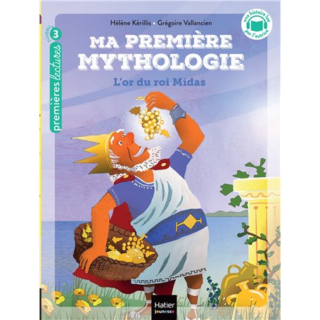 Ma première mythologie - L'or du roi Midas CP/CE1 6/7 ans 6,07 €