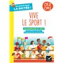 En route pour la dictée CE2-CM1 ! Vive le sport ! Ed. 2024 - Cahier élève