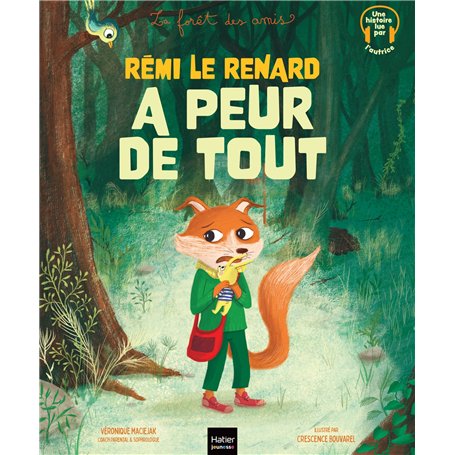 La forêt des amis - Rémi le renard a peur de tout