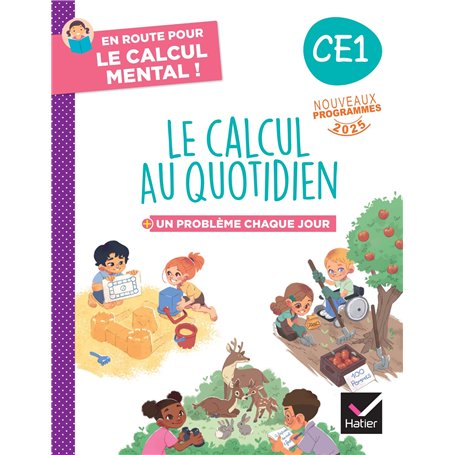 En route pour le calcul mental ! Le calcul au quotidien CE1 - Ed. 2025 - Cahier élève