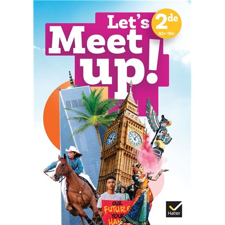 Let's Meet Up - Anglais 2de Ed. 2025 - Manuel