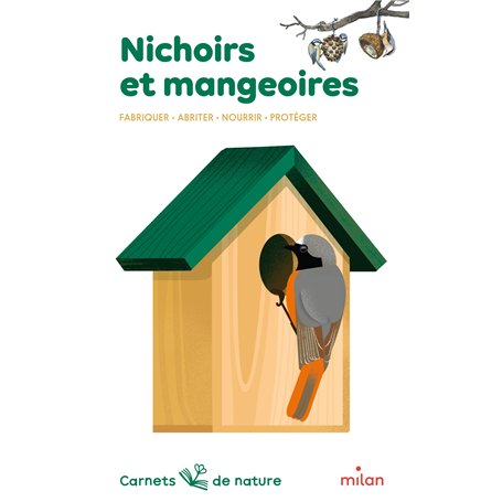 Nichoirs et mangeoires