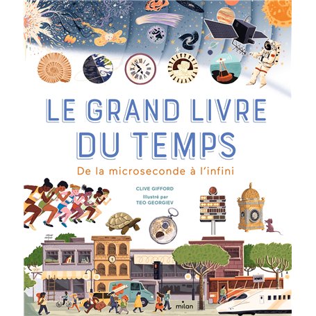 Le grand livre du temps - De la microseconde à l'infini