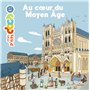 Au coeur du Moyen Âge