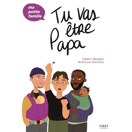 Tu vas être papa - Ma petite famille