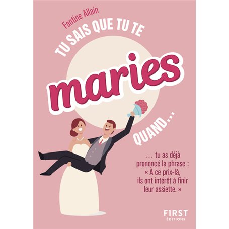 Tu sais que tu te maries quand...