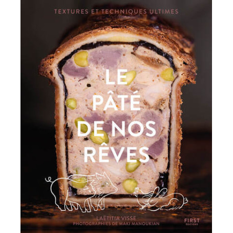 Le pâté de nos rêves