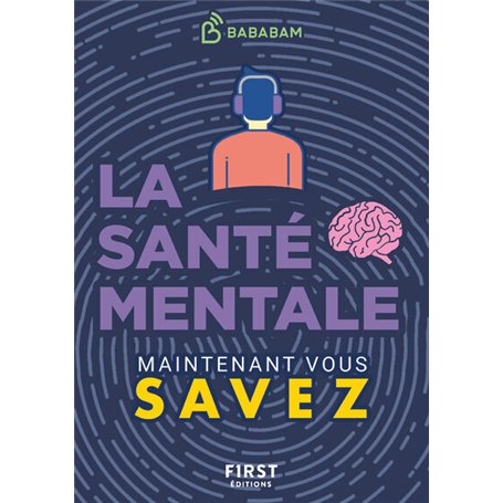 Le Petit Livre de - Maintenant vous savez - Santé mentale