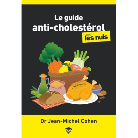Le Guide anti-cholestérol pour les Nuls
