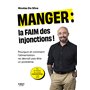 Manger : la faim des injonctions - Pourquoi et comment l'alimentation ne devrait pas être un problème